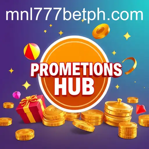 Exploring the Exciting World of 'Promotions Hub' on MNL777Bet